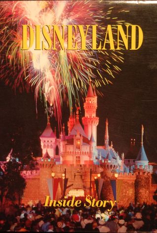 Disneyland: Inside Story (Hardcover)