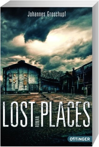 Lost Places (Paperback)