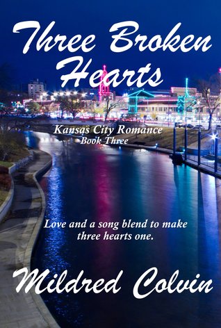 Three Broken Hearts (Kansas City Romance, #3)