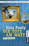 Die Tote am Watt by Gisa Pauly