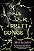All Our Pretty Songs