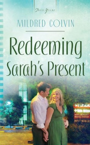 Redeeming Sarah's Present (Paperback)