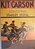 Kit Carson, The Happy Warrior Of The Old West; A Biography. (Bcl1 United States Local History)