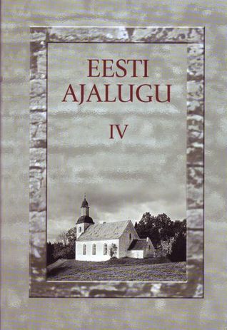 Eesti ajalugu. IV. Põhjasõjast pärisorjuse kaotamiseni