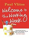 Welcome To The Working Week