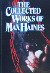 The Collected Works of Max Haines Volume #1