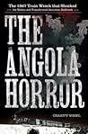 The Angola Horror: The 1867 Train Wreck That Shocked the Nation and Transformed American Railroads