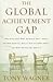 The Global Achievement Gap