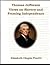 Thomas Jefferson: Views on ...