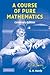 A Course of Pure Mathematics Centenary Edition
