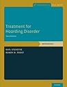 Treatment for Hoarding Disorder by Gail Steketee