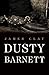 Dusty Barnett by James Clay