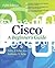 Cisco A Beginner's Guide, Fifth Edition
