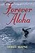 Forever Aloha (Aloha Friends Series, Book 2)