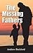 The Missing Fathers by Andrew Beckford The Missing Fathers by Andrew Beckford