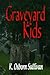 Graveyard Kids