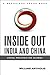 Inside Out India and China: Local Politics Go Global (Brookings Focus Book)