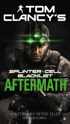 Blacklist Aftermath (Splinter Cell: Blacklist, #1)