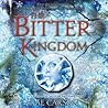 The Bitter Kingdom by Rae Carson