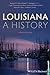 Louisiana: A History