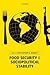 Food Security and Sociopolitical Stability by Christopher B. Barrett