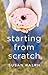 Starting from Scratch