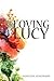Loving Lucy (Avalon Romance)