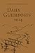 Daily Guideposts 2014: A Spirit-Lifting Devotional (Deluxe Edition)