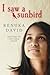 I saw a sunbird by Renuka David