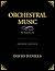 Orchestral Music by David    Daniels