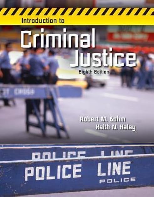 INTRODUCTION TO CRIMINAL JUSTICE