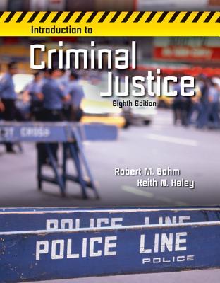 INTRODUCTION TO CRIMINAL JUSTICE