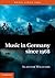Music in Germany since 1968 (Music since 1900)
