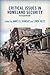 Critical Issues in Homeland Security: A Casebook