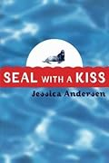 Seal with a Kiss