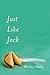 Just Like Jack by Shirley Marks