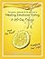 The Lemons, Lemonade & Life Approach to Healing Emotional Eating by Janet D. Thomas