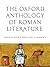 The Oxford Anthology of Rom...