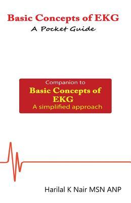 Basic Concepts of EKG - A pocket guide