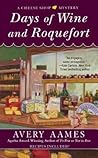 Days of Wine and Roquefort by Avery Aames