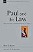 Paul and the Law: Keeping t...