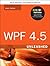 WPF 4.5 Unleashed