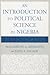 An Introduction to Political Science in Nigeria