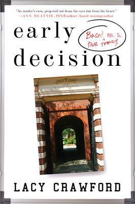 Early Decision: Based on a True Frenzy (Hardcover)