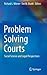 Problem Solving Courts: Social Science and Legal Perspectives
