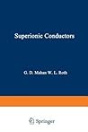 Superionic Conductors (Physics of Solids and Liquids) Superionic Conductors (Physics of Solids and Liquids)