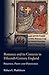 Romance and its Contexts in Fifteenth-Century England by Raluca L. Radulescu