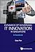 DYNAMICS OF GOVERNING IT INNOVATION IN SINGAPORE by Gary S C Pan