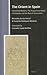 The Orient in Spain: Converted Muslims, the Forged Lead Books of Granada, and the Rise of Orientalism (Numen Book Series, 142)