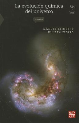 La evolución química del Universo (Paperback)